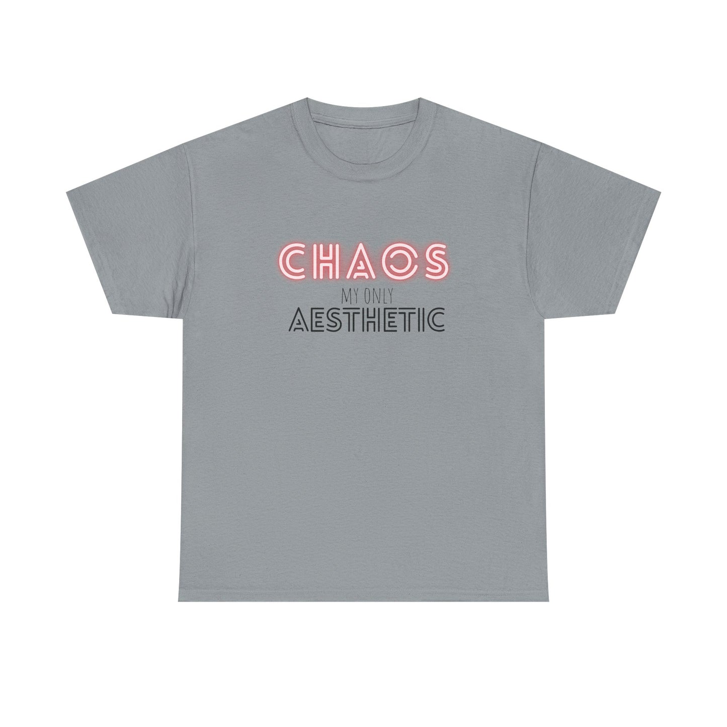 Chaos my only Aesthetic - Unisex Tee