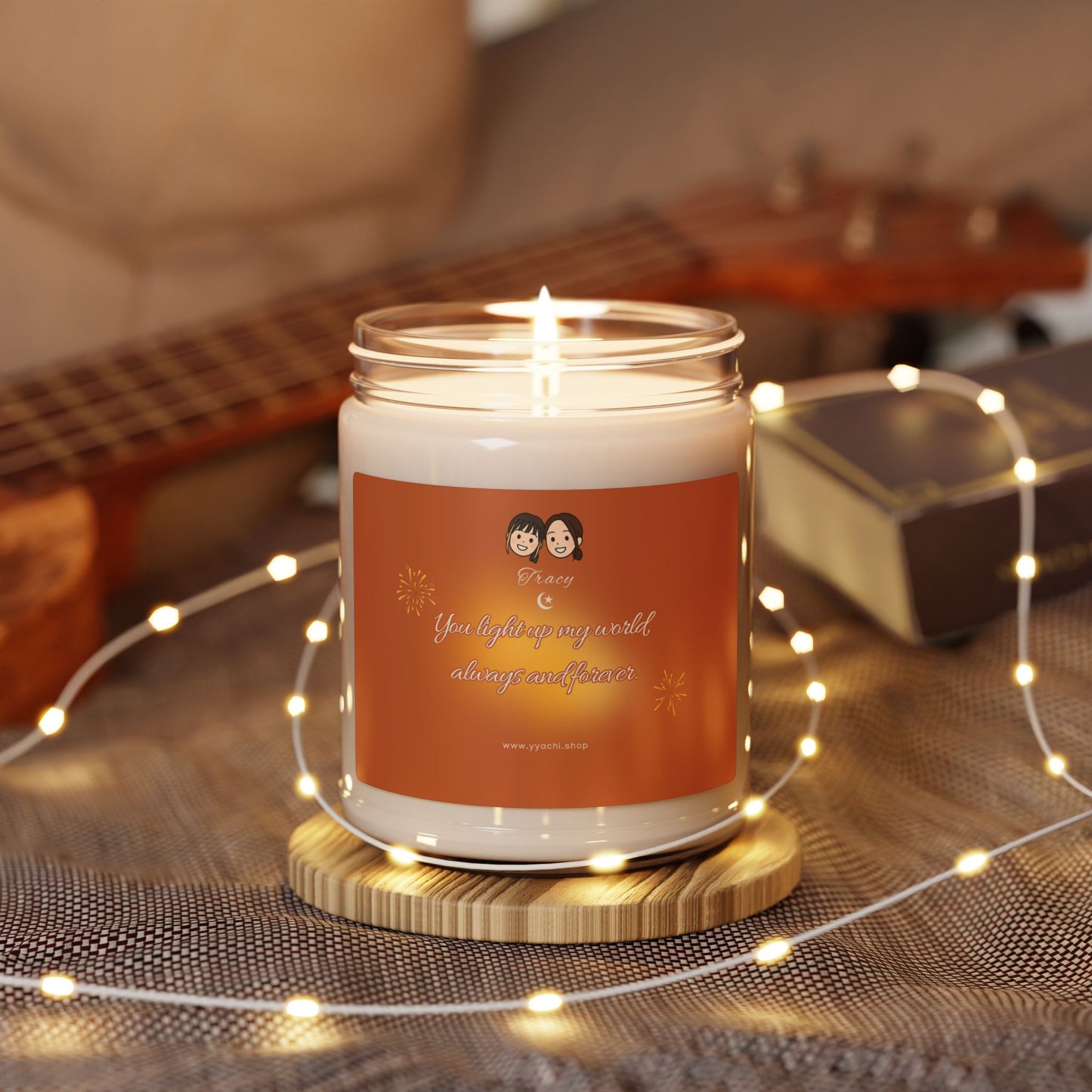 'You Light Up My World' - Warm Hearted Scented Soy Candle, Perfect Gift for Friends, 9oz