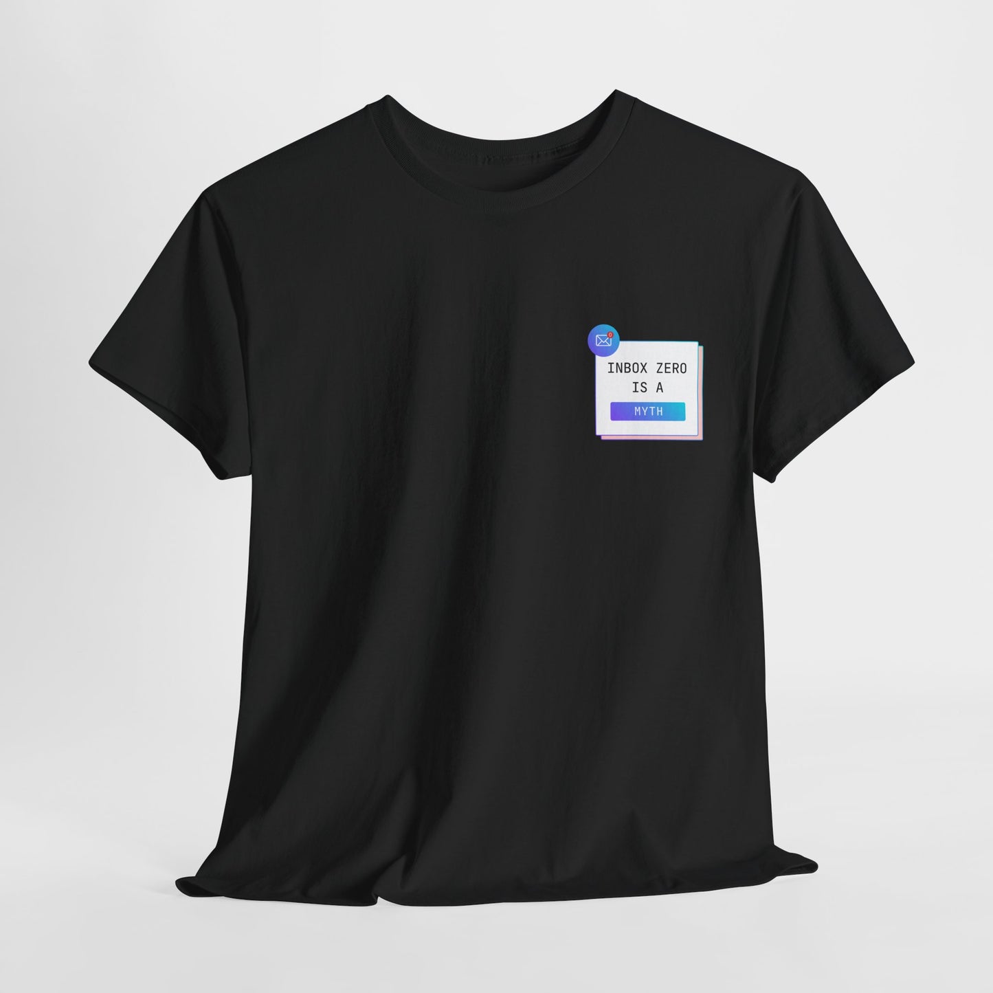 Inbox Zero is a Myth - Unisex Tee
