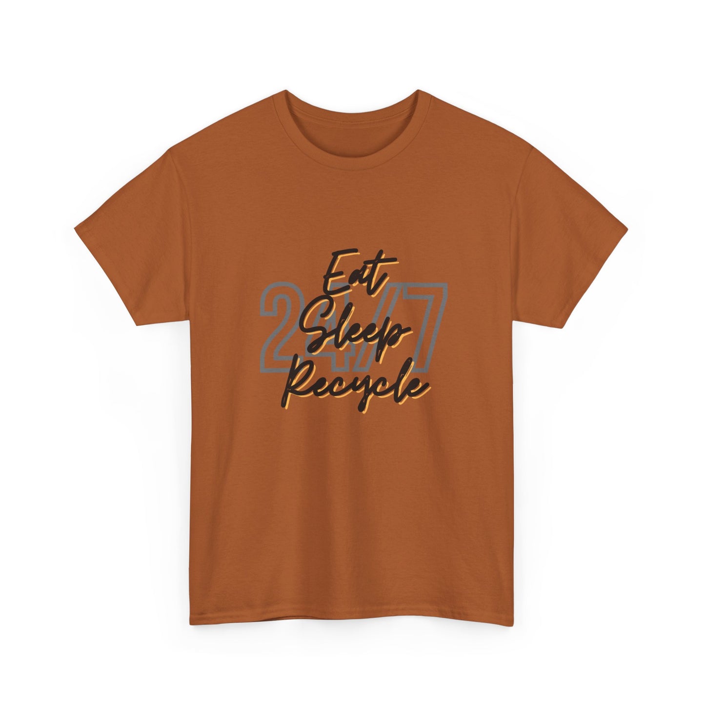 24/7 Eat Sleep Recycle - Unisex Tee