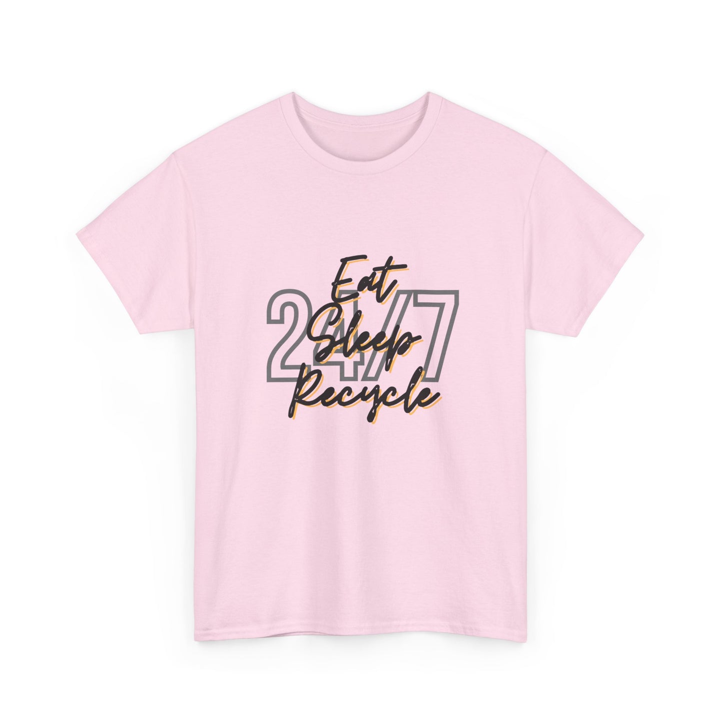 24/7 Eat Sleep Recycle - Unisex Tee