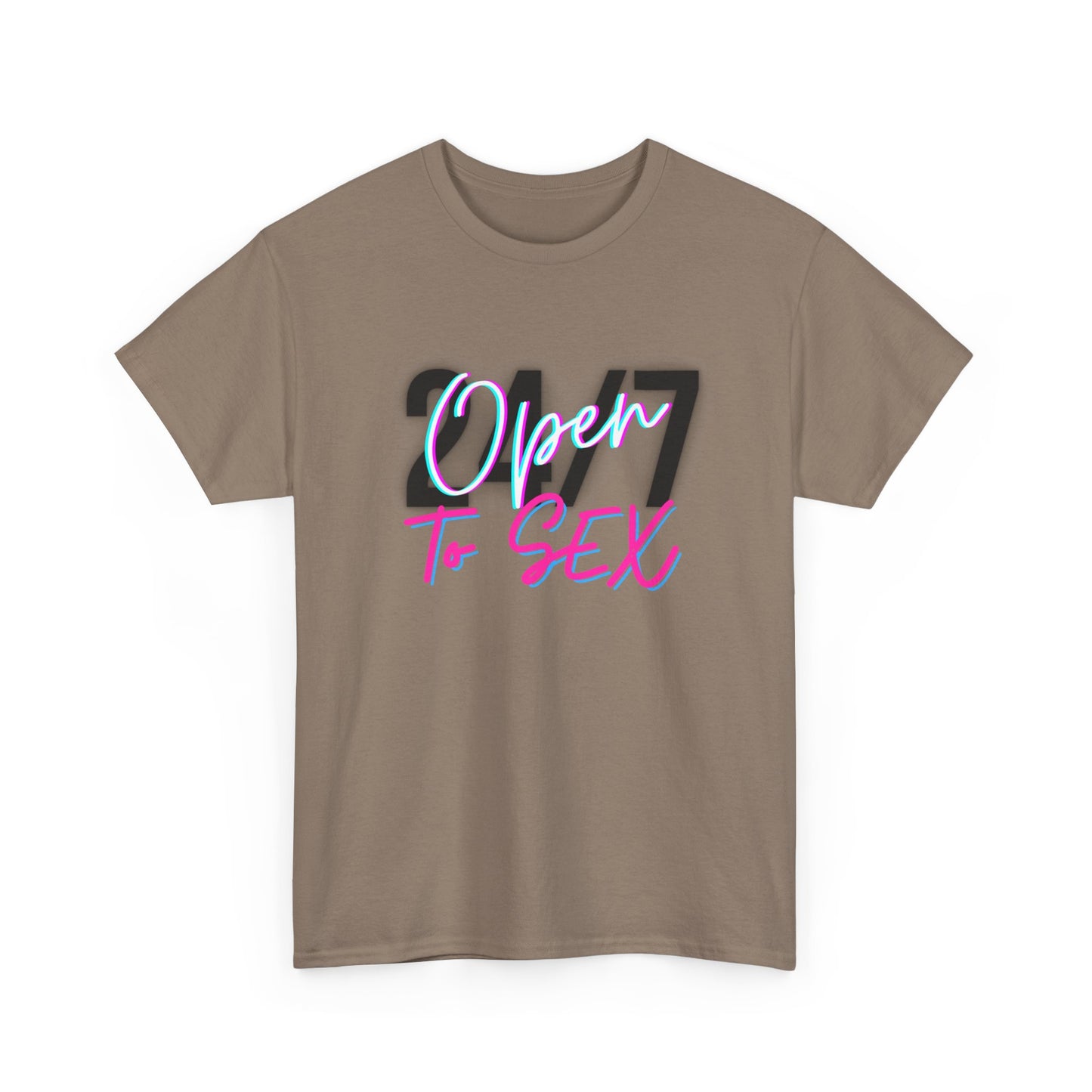 24/7 Open to Sex - Unisex Tee