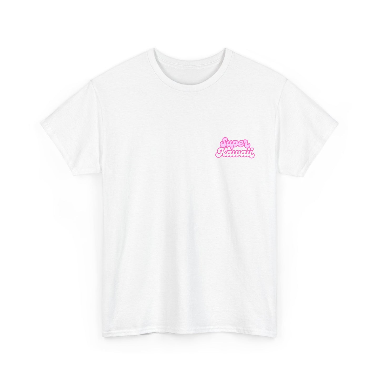 Super Kawaii - Unisex Tee