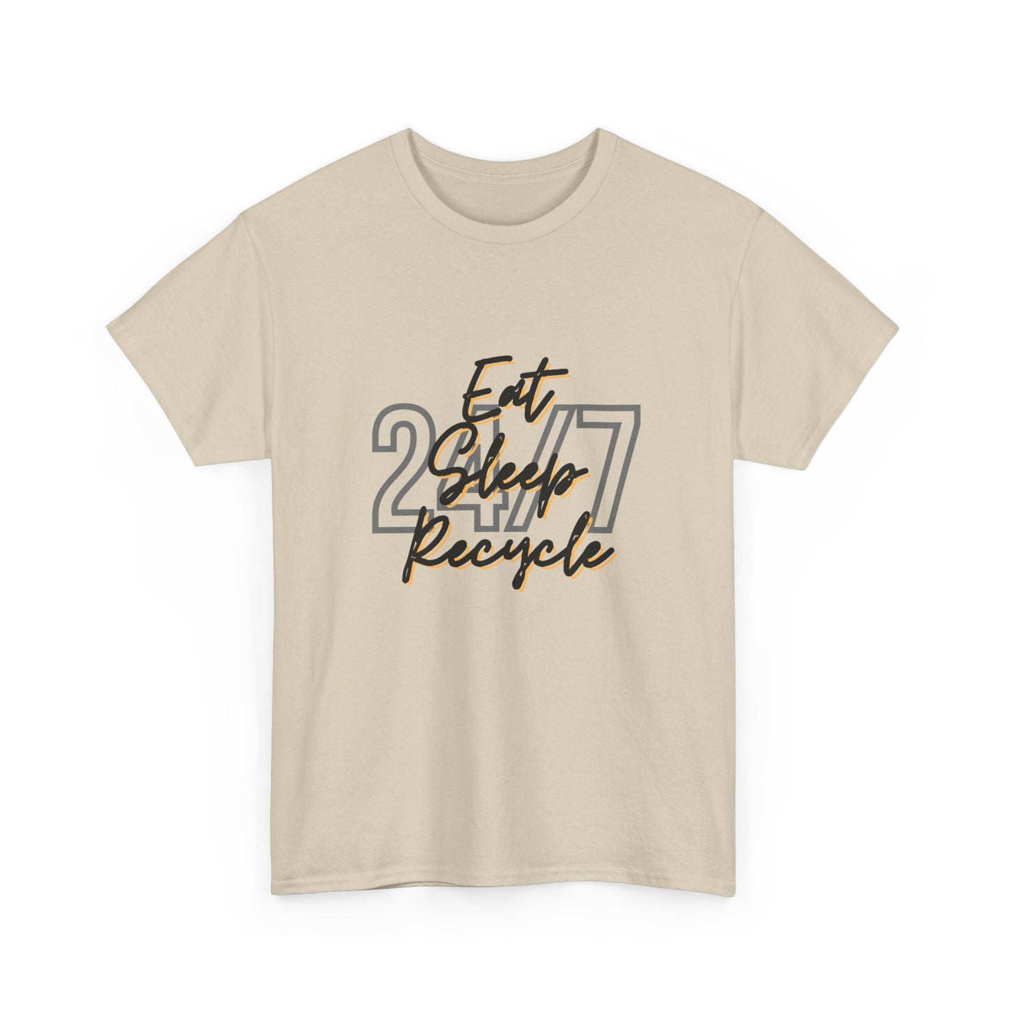 24/7 Eat Sleep Recycle - Unisex Tee