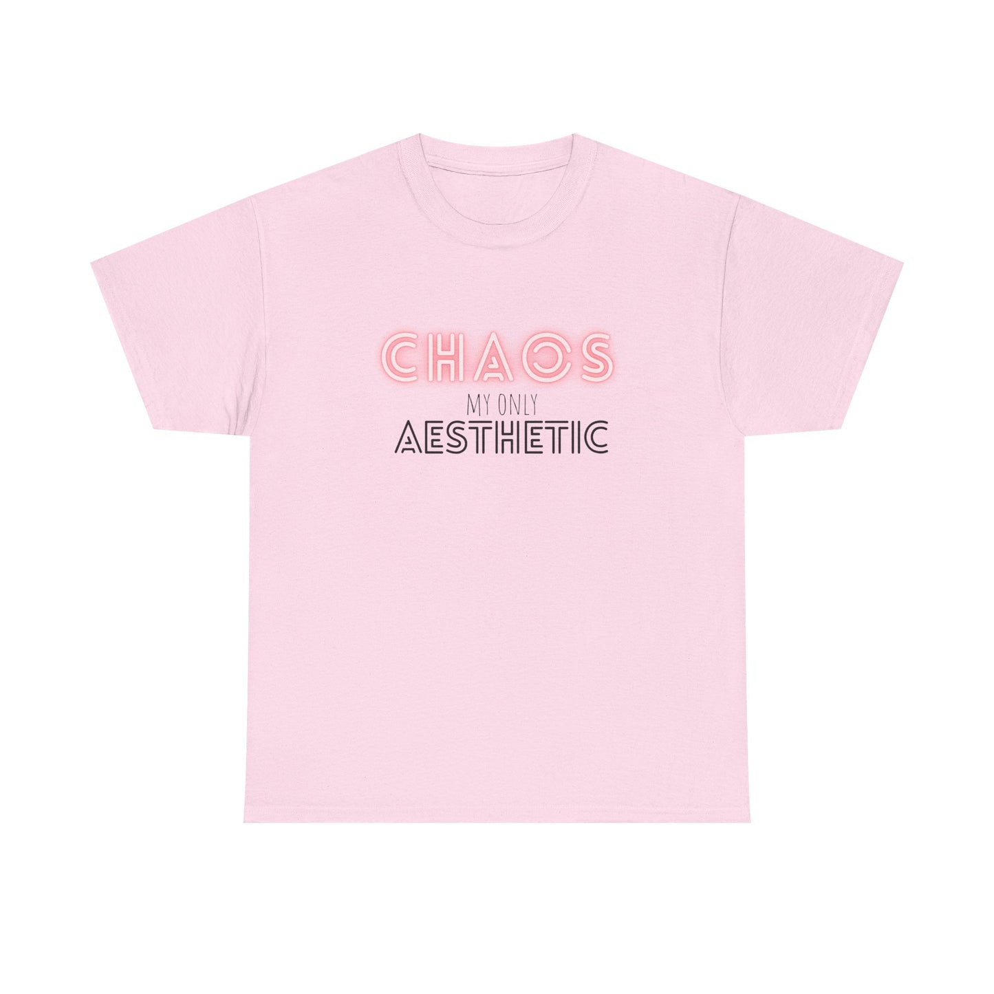 Chaos my only Aesthetic - Unisex Tee