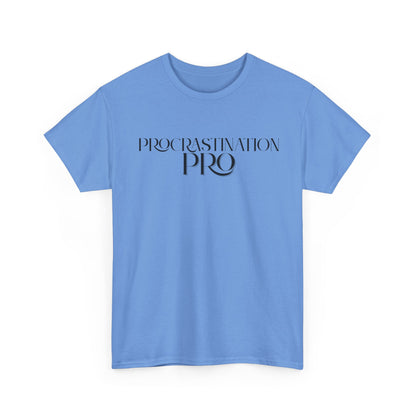 Procrastination Pro - Unisex Tee