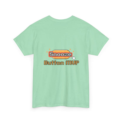 Snooze Button MVP - Unisex Graphic Tee