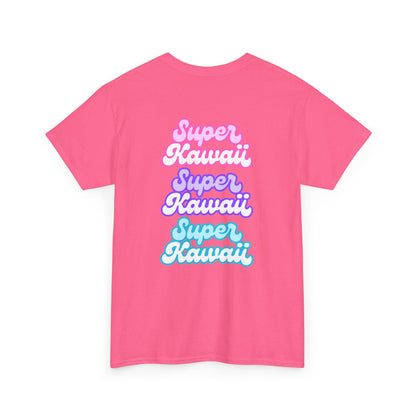 Super Kawaii - Unisex Tee