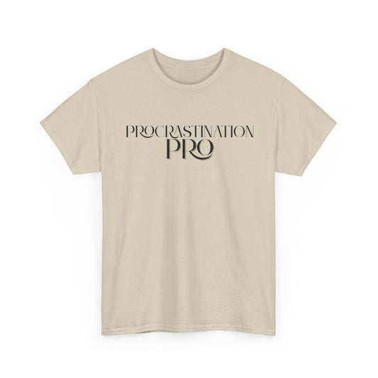 Procrastination Pro - Unisex Tee