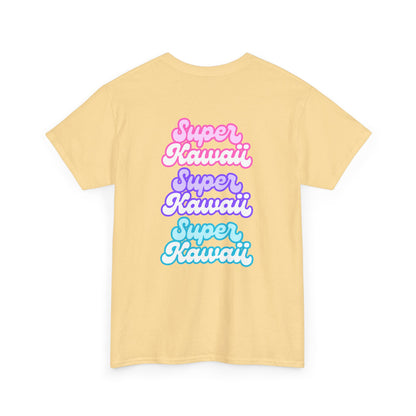 Super Kawaii - Unisex Tee