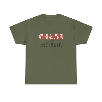 Chaos my only Aesthetic - Unisex Tee
