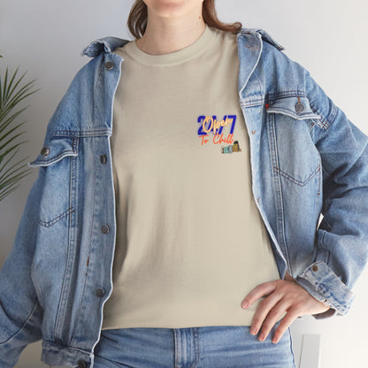 24/7 Open to Chill - Unisex Tee