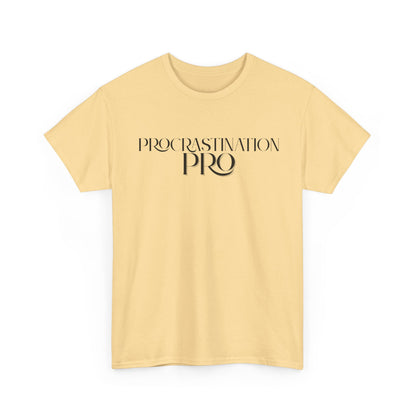Procrastination Pro - Unisex Tee