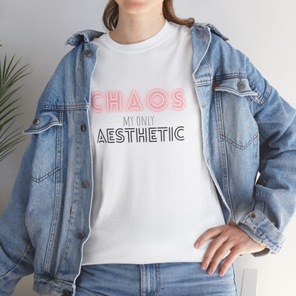 Chaos my only Aesthetic - Unisex Tee