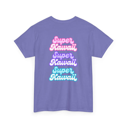 Super Kawaii - Unisex Tee