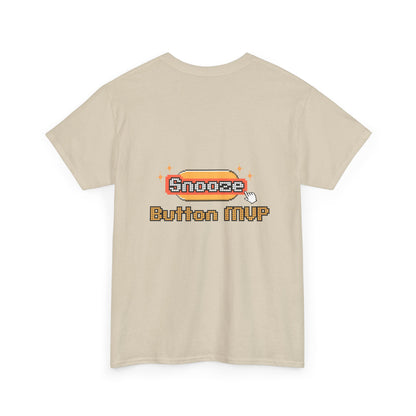 Snooze Button MVP - Unisex Graphic Tee