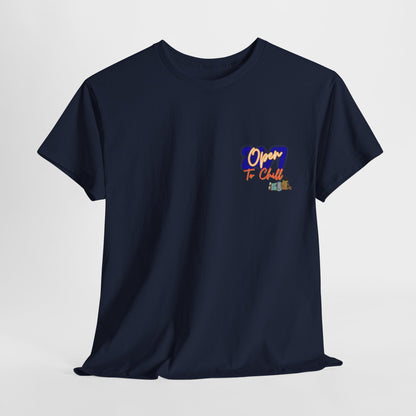24/7 Open to Chill - Unisex Tee