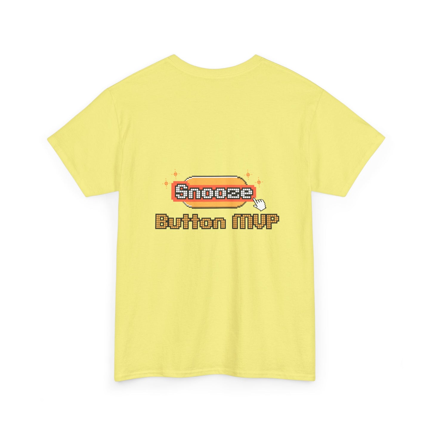 Snooze Button MVP - Unisex Graphic Tee