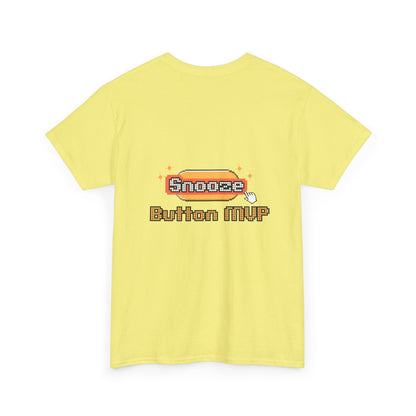 Snooze Button MVP - Unisex Graphic Tee