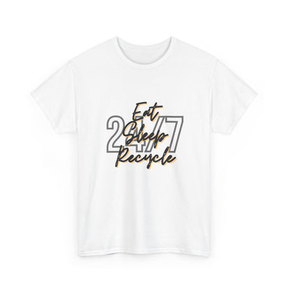24/7 Eat Sleep Recycle - Unisex Tee