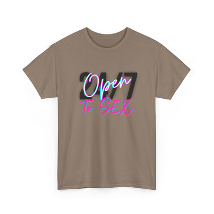 24/7 Open to Sex - Unisex Tee