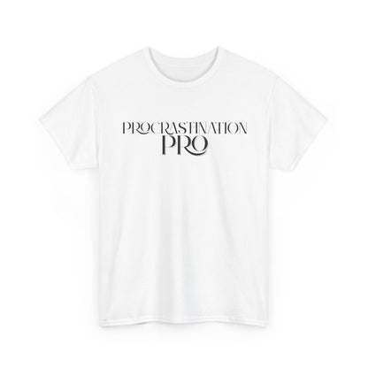 Procrastination Pro - Unisex Tee