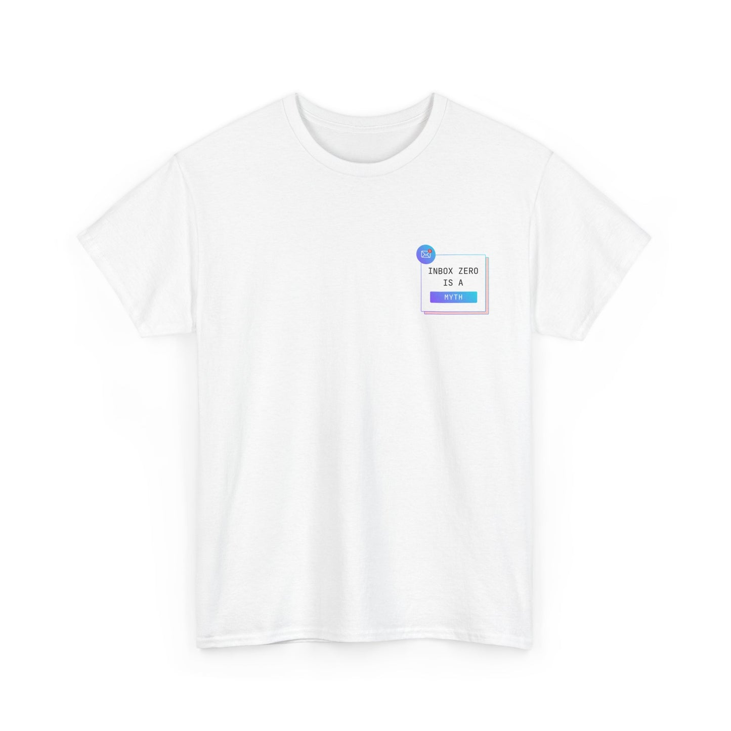 Inbox Zero is a Myth - Unisex Tee