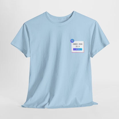 Inbox Zero is a Myth - Unisex Tee