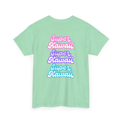 Super Kawaii - Unisex Tee