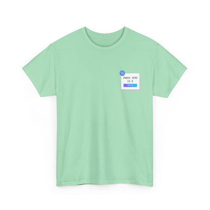 Inbox Zero is a Myth - Unisex Tee