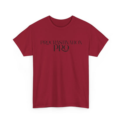Procrastination Pro - Unisex Tee
