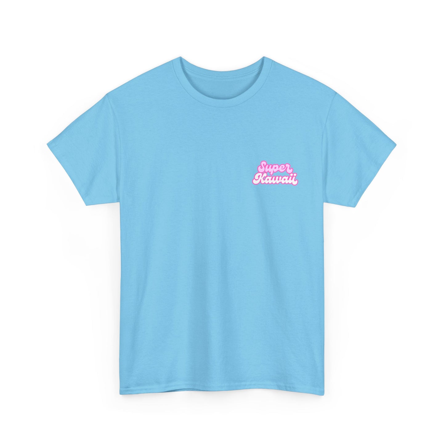 Super Kawaii - Unisex Tee